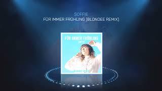 Soffie - Für immer Frühling (Blondee Remix)