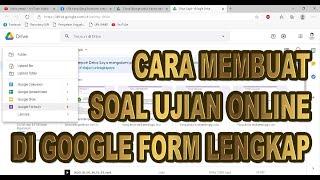 cara membuat soal ujian di google form langsung keluar nilai