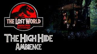 The High Hide - Ambience | The Lost World: Jurassic Park