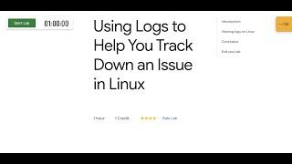 Using Logs to Help You Track Down an Issue in Linux || #qwiklabs || #coursera ||