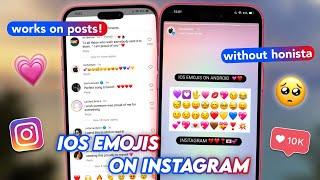 iOS Instagram with iOS Emojis without Honista, Instander, etc. for Android