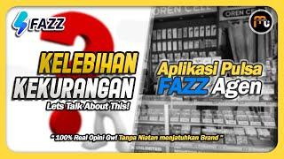 Kelebihan Dan Kekurangan Aplikasi Pulsa Fazz Agen #aplikasijualpulsa #aplikasipulsa