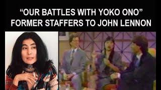 Our Battles w/ Yoko Ono - Former Staffers John Lennon | Fred Seaman May Pang & Michael Medeiros