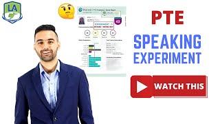 PTE Speaking Experiment | New Secret Strategies | Language Academy PTE NAATI and IELTS Experts