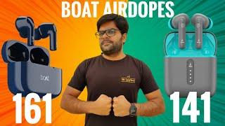 boAt Airdopes 161 VS 141 True Wireless Earbuds  Don't Buy Before Watching 