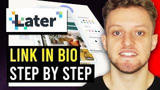 How To Use Link in Bio on Later (Later Link in Bio Tutorial For Beginners)