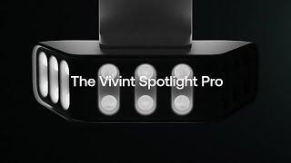 The Vivint Spotlight Pro