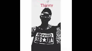 THIRSTY-AMIRTHAN  PROD.  BY- BIGBADBEATS  MIX & MASTERED BY - AACIDGREEN