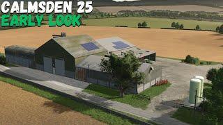 EARLY LOOK CALMSDEN 25 BY OXYGENDAVID | Farming Simulator 25