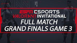 ESPN Esports VALORANT Invitational Grand Finals Game 3 - Team Mirage vs. Team Canyon | ESPN Esports