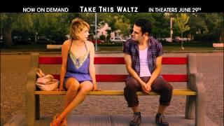 Take This Waltz Teaser