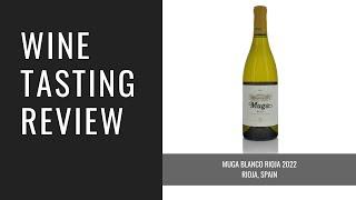 Muga Blanco Rioja 2022