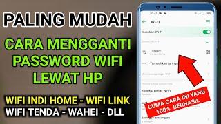 cara mengganti password wifi lewat hp - terbaru ganti sandi wifi