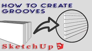 How to Create Grooves in SketchUp (Easy to Follow)