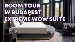 Inside The Luxurious Extreme Wow Suite At W Budapest: A Room Tour Like No Other!