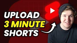 How To Upload a 3 Minute Long Youtube Short - New Shorts Update (2024)