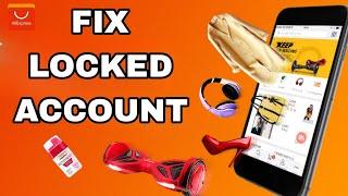 How To Fix And Solve AliExpress Locked Account | Final Solution