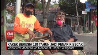 Kakek Berusia 110 Tahun Jadi Penarik Becak