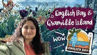 Granville Island Treasures & English Bay Laughs || Canada Vlogs