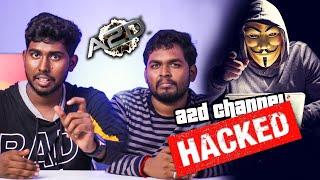 OUR CHANNEL HACKED  | CHANNEL எப்படி HACK செய்யப்பட்டது!!