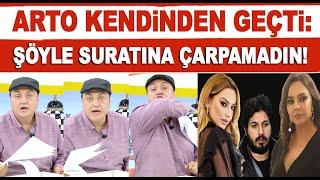 Çok Sinirlendi! Arto'dan Hadise Ebru Gündeş açıklaması