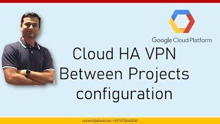 GCP To GCP HA VPN Configuration