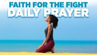 10 Minutes To Bless Your Day | A Morning Prayer To Strengthen Your Faith