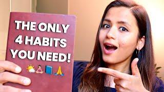 4 Habits That Changed My Life