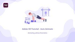 Adobe XD Tutorial - Auto Animate | animating unDraw illustration