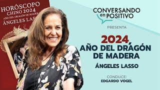 ANGELES LASSO  2024 "AÑO DEL DRAGÓN DE MADERA"