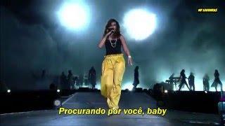 Rihanna - Where Have You Been / We Found love -  Legendado (Português BR). Live At Rock In Rio 2015.