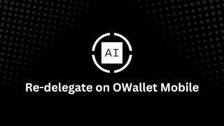 How to Re-delegate on OWallet