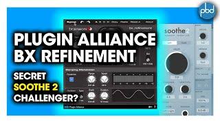 Plugin Alliance bx refinement - Secret Soothe 2 Alternative?