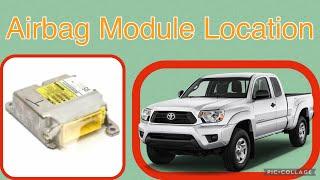 Airbag Module location on a (2005-2015) Toyota Tacoma