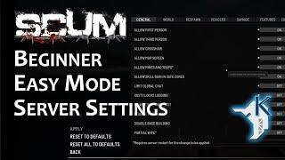 SCUM: Single player - Beginner Easy Mode Server Settings