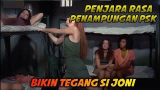 PENJARA YANG PENUH DENGAN WANITA S3XY‼️BIKIN TEGANG SI JONI