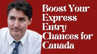 10 Smart Moves to Boost Your Express Entry Chances for Canada"