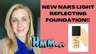 NEW NARS LIGHT REFLECTION FOUNDATION!!! #makeupover40