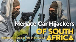 South Africa’s Car Hijackers In Action | a car is stolen every 22 minutes