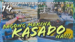 KUMPLETO NA! - BANTAY MANILA BAY 14 (APRIL 27, 2019)