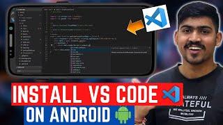 Install Visual Studio Code On Android Phone | VS Code On Android | Hindi