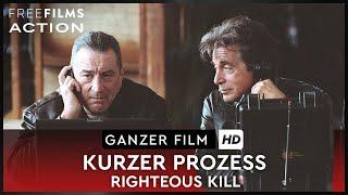 Kurzer Prozess – Righteous Kill –  mit Robert DeNiro & Al Pacino, ganzer Film kostenlos schauen, HD