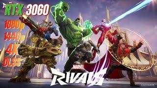 Marvel Rivals RTX 3060 | RTX 3060 & i5 12400F 1080p/1440p/4K