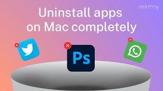 How to uninstall apps on Mac completely