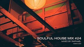 SOULFUL HOUSE MIX #24