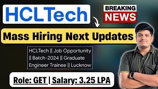 HCLTech Mass Hiring Next Updates | Acknowledgement Form | Role: GET | Salary: 3.25 LPA | PART-2