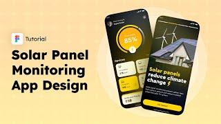 Figma Mobile App Design tutorial | Solar Panel Monitoring APP design | Figma for beginners