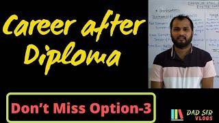 Career Options after Diploma in Civil Engineering || dAd Sir Vlogs