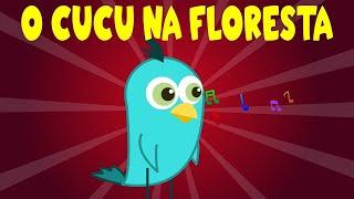 O Cucu na Floresta - Vídeo Infantil - Músicas de Ninar - Música Kids - Canções Populares - Músicas