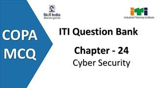 24. Cyber Security | ITI COPA MCQ | Question Bank | #copamcq